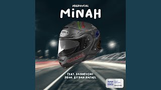 Minah (feat. DANNFOSHO)