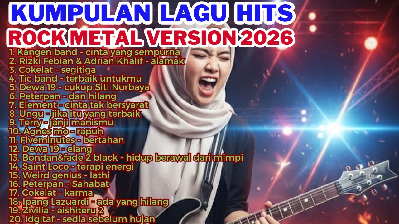 KUMPULAN LAGU HITS INDONESIA - METAL VERSION 2026
