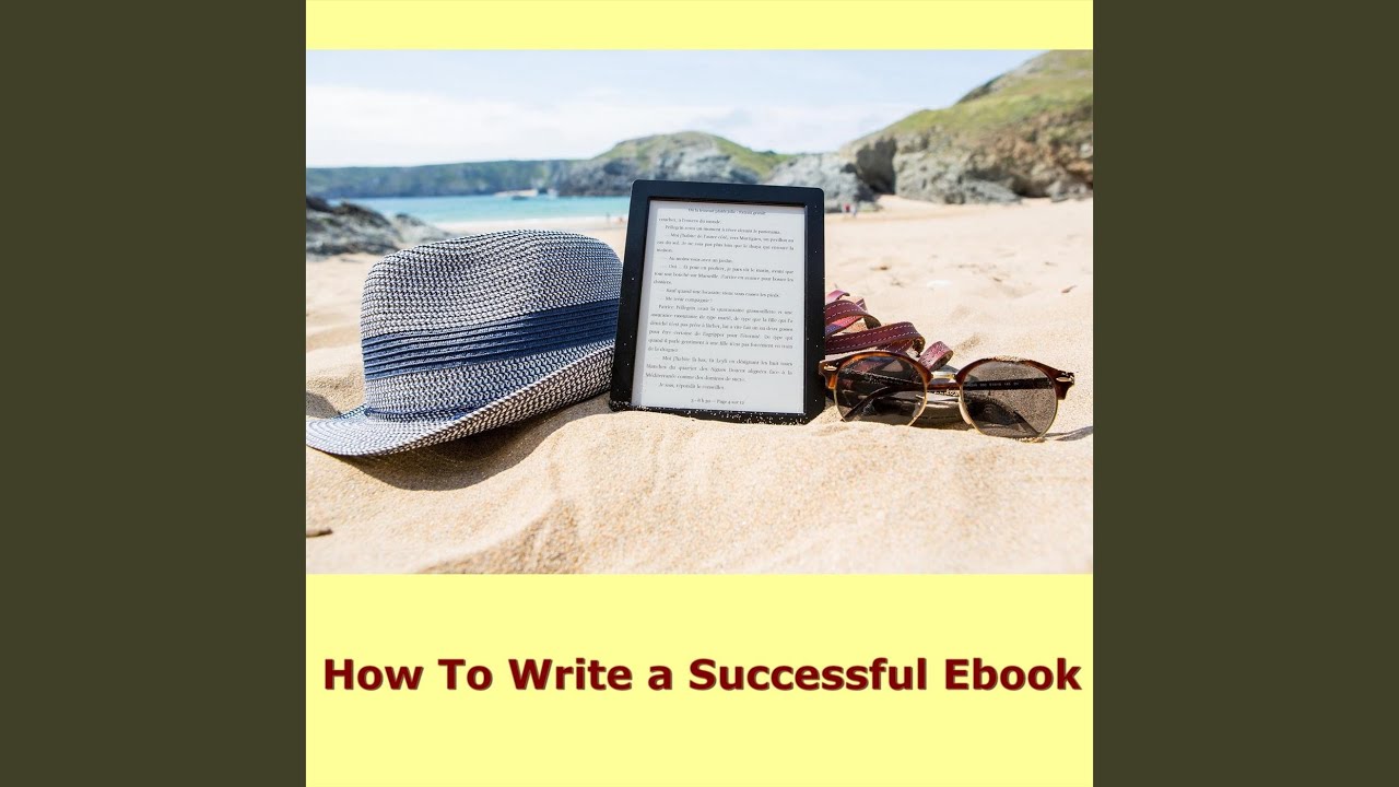 How to Write a Successful Ebook - YouTube