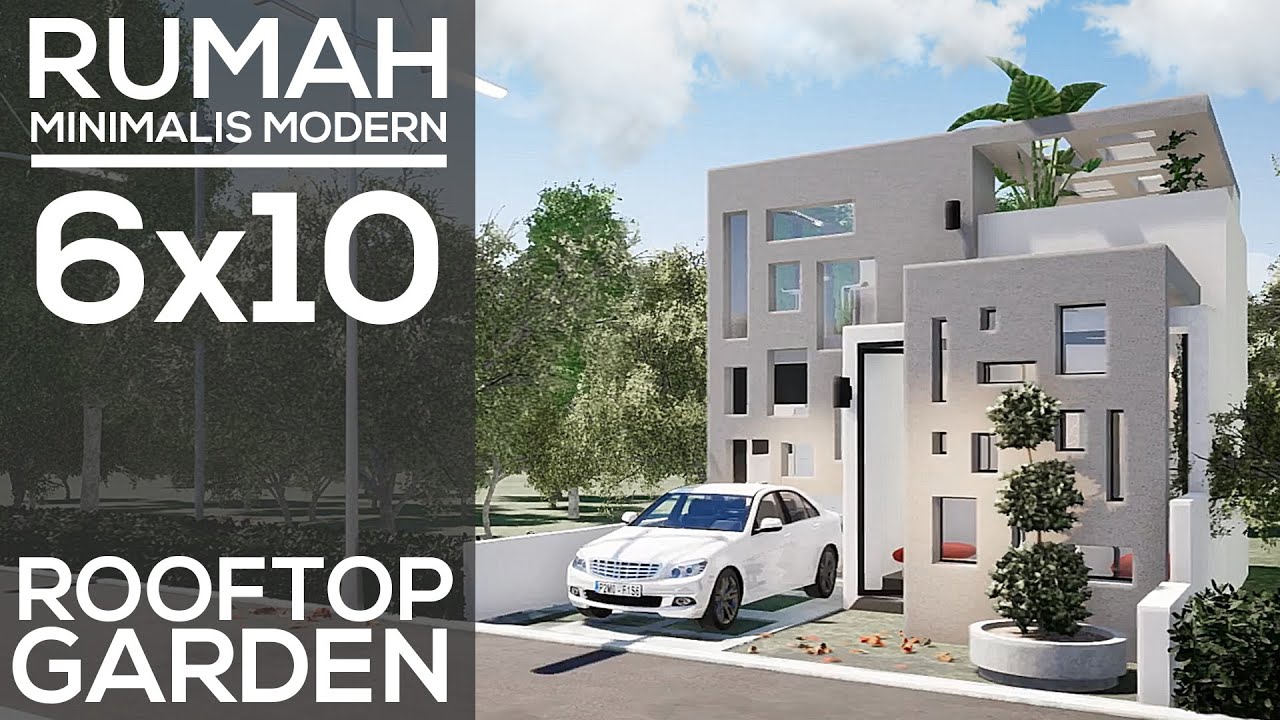  Desain  Rumah  Minimalis  Sederhana  6x10 Dengan  Roof Top  