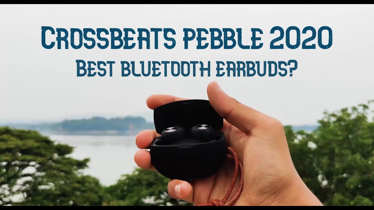 Crossbeats pebble 2020 in depth review/best bluetooth earbuds on the market?/Gadgetorials