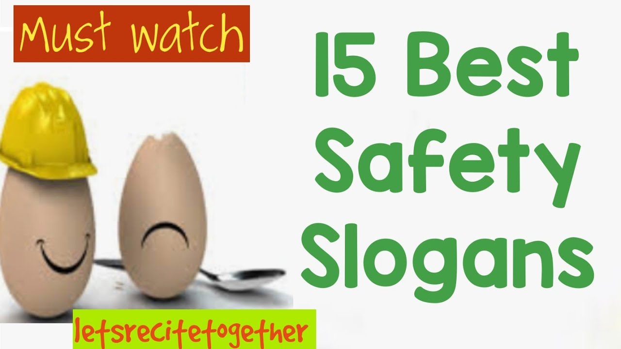 Best 15 Safety Slogans in English National Safety Day Slogans Safety