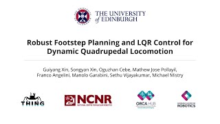 RA-L paper titled: Robust Footstep Planning and LQR Control for Dynamic Quadrupedal Locomotion