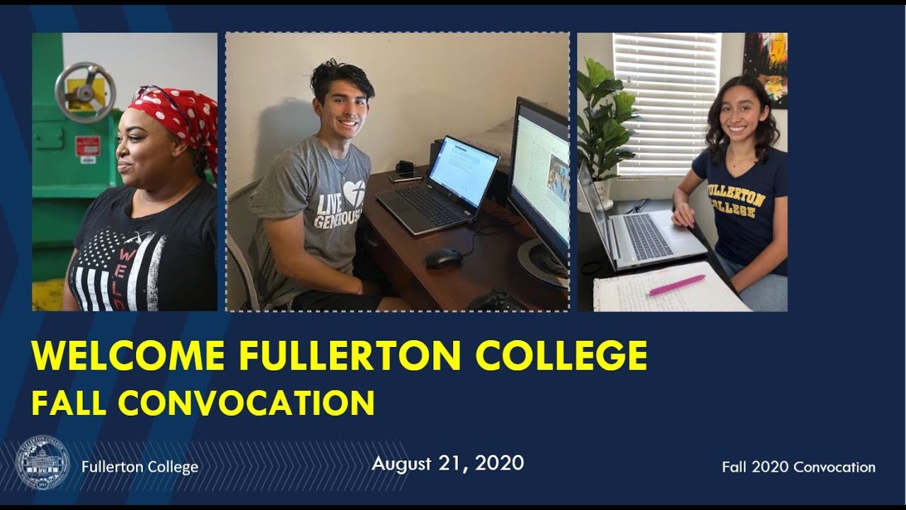 2020 Fall Fullerton College Convocation YouTube