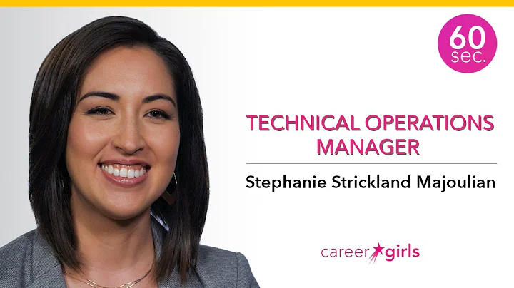 Technical Operations Manager | Stephanie Strickland Majoulian | 60 Seconds