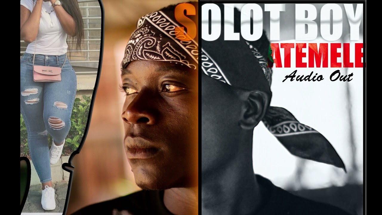 Solot Boy song Atemele