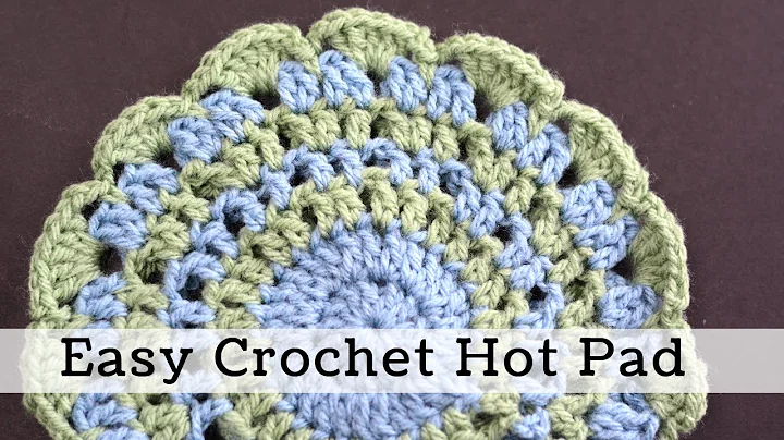 Quick and Simple Crochet Pot Holder Tutorial