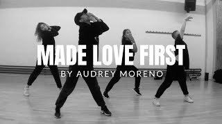 made love first - marc e. bassy ft. kehlani | audrey moreno