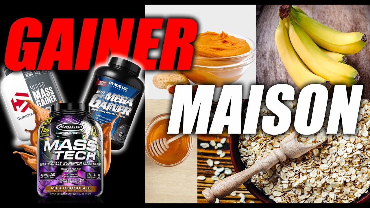 GAINER MAISON OU SANS PROTÉINES EN POUDRES