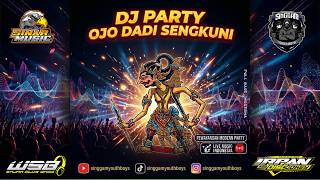 DJ PARTY OJO DADI SENGKUNI SINGGAM YOUTH BOYS FT IRPAN DISCJOKEY 