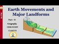 Earth Movements and Major Landforms | Part- 2| What is the difference between gradation and erosion?
