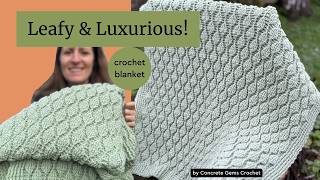 A Calm, Textured Crochet Blanket | Trailing Leaves Pattern