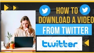 How To Download Twitter Videos | Twitter Video Downloader | Twitter Video Kaise Download Kare