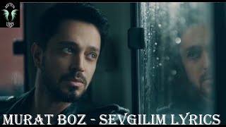 Murat Boz - Sevgilim (lyrics) Resimi