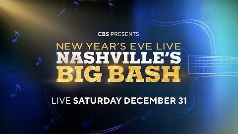 New Year’s Eve Live: Nashville’s Big Bash - Trailer