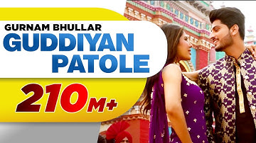 Guddiyan Patole (Official Title Track) | Gurnam Bhullar | Sonam Bajwa | Now In Cinemas