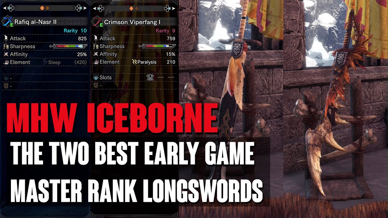 MHW ICEBORNE - THE 2 BEST EARLY GAME MASTER RANK LONGSWORDS - GET THEM  BEFORE ENY ELDER DRAGON!! - YouTube