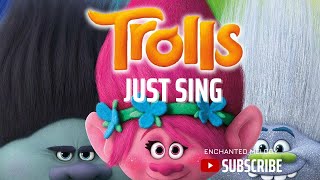 Trolls World Tour Just Sing Lyrics