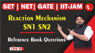 ORGANIC REACTION MECHANISM SN1 & SN2||REFRENCE BOOK QUESTION||DOWNLOAD GACS JAIPUR APP||JBSIR