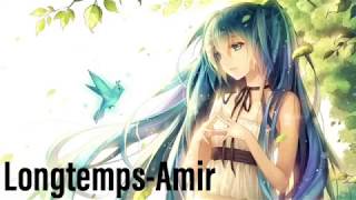 Nightcore~Longtemps~Amir