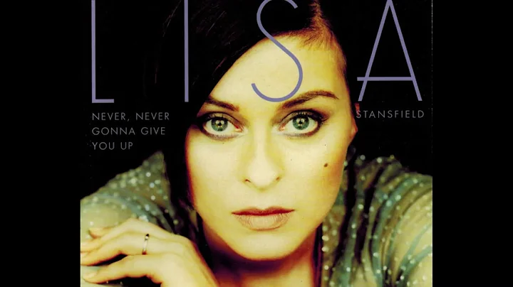 LISA STANSFIELD - "Never, Never Gonna Give You Up" (US Album Version Radio Mix) [1997]