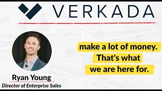 Verkada - "Make a Lot of Money, That's What We Are Here For"