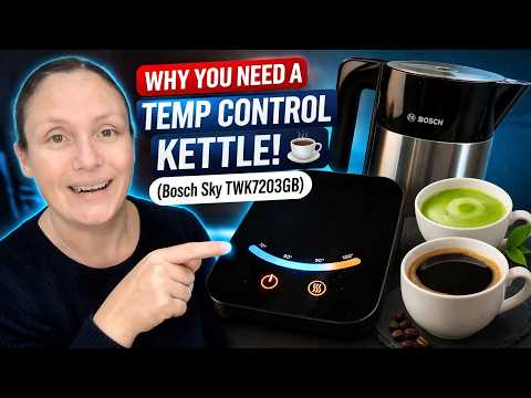 Why You NEED a Temp Control Kettle! (Bosch Sky TWK7203GB)