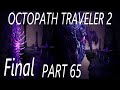 Octopath Traveler 2, オクトパストラベラー 2, Temenos the Cleric, Vide, Final