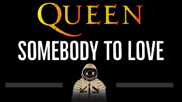 Queen • Somebody To Love (CC) 🎤 [Karaoke] [Instrumental Lyrics]