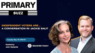 Independent Voters Are...A Conversation w/ Jackie Salit