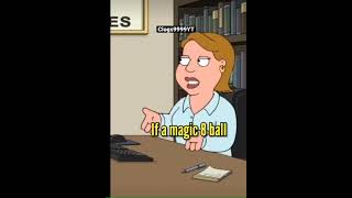 Familyguy- Peter Listens To A Magic 8 Ball