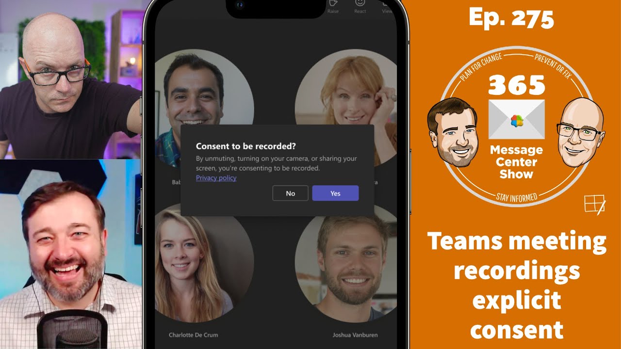 Teams explicit consent for meetings episode 275 youtube