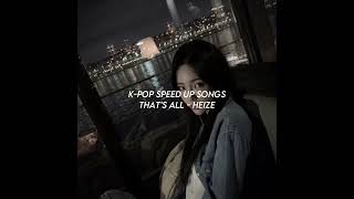 Thats All - Heize Speed Up