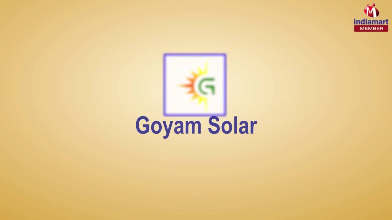 Solar Products by Goyam Solar, Mumbai