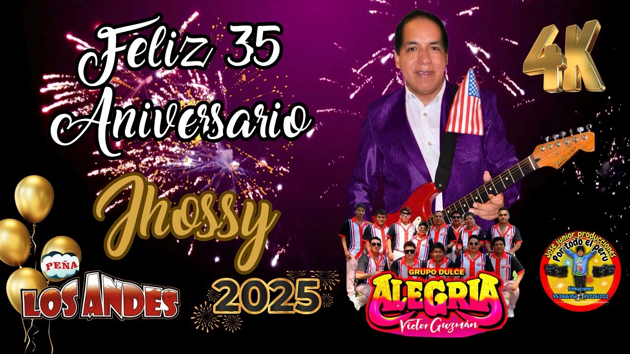 EXITOS DE ORO ALEGRIA 2 CON VICTOR GUZMAN Y DULCE ALEGRIA EN EL 35 ANIVERSARIO DE JHOSSY
