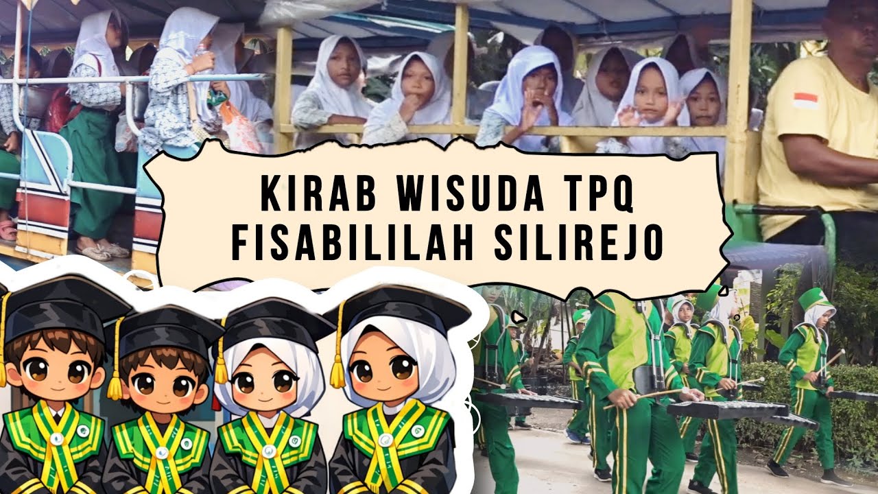 KIRAB WISUDA TPQ FISABILILLAH SILIREJO PEKALONGAN 2026 
