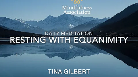Daily Meditation - Resting with Equanimity - With ...