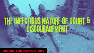 The Infectious Nature of Doubt & Discouragement (Stopping Doomers from Spreading Their Plague)