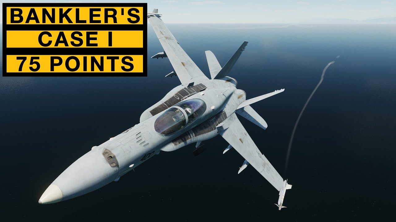 DCS - F/A-18C - Bankler's CASE I Trainer - 75 Points