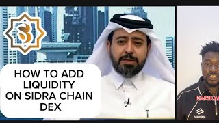**HOW TO ADD LIQUIDITY POOL ON SIDRA CHAIN DEX**