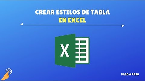 Crea un estilo de tabla personalizado en Excel