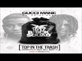 Gucci Mane Top In The Trash Feat Chief Keef mp3