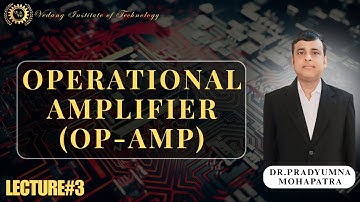 Operational Amplifiers (OP-AMP) Lecture-3 || (Analog Electronics)