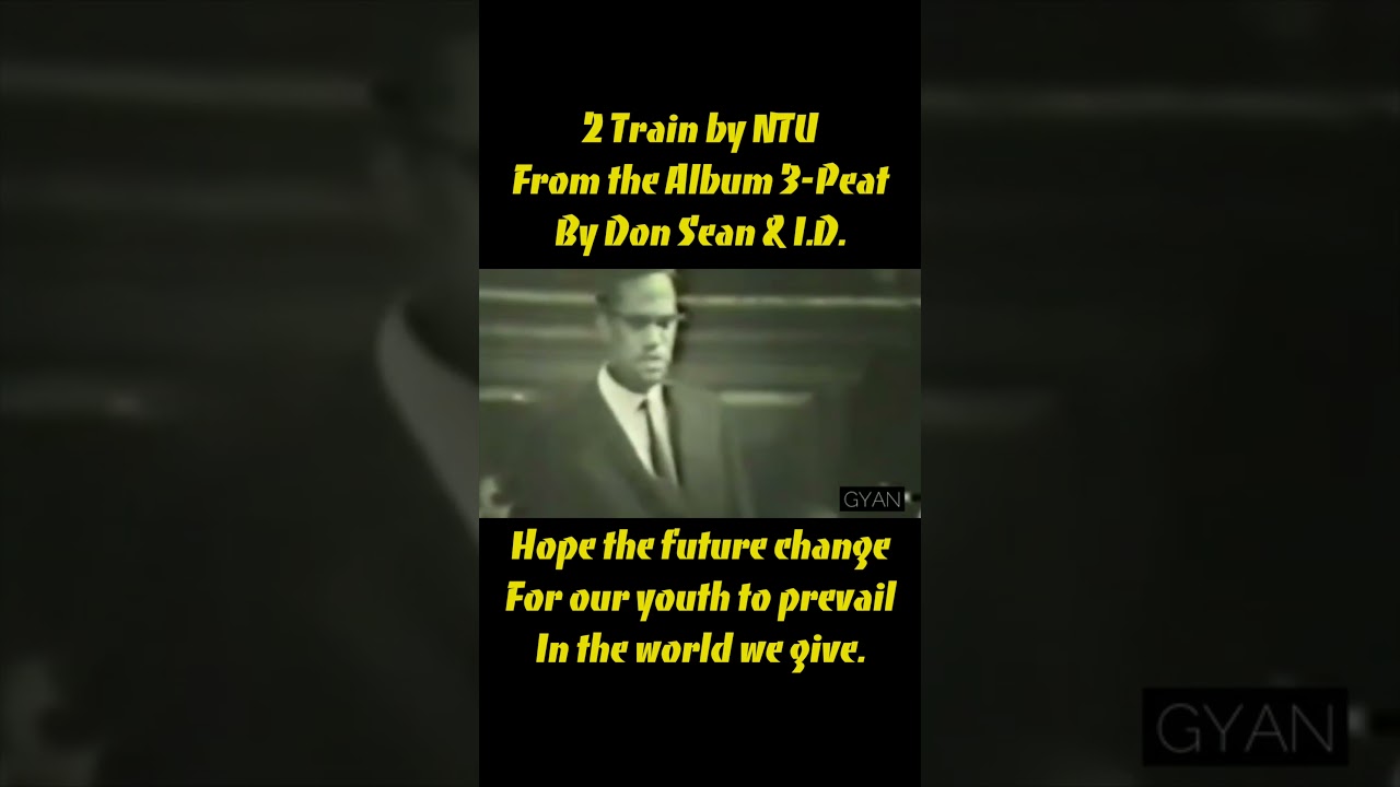 2Train by Don Sean, ID & JustHumans: NTU Cut