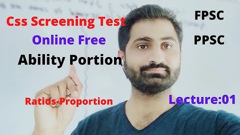 CSS Screening Test Online Preparation ||Lecture 01||General Ability ||Ratios & Proportion