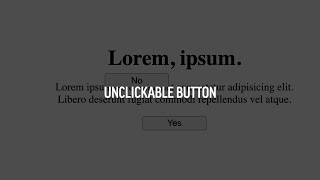 HTML Javascript CSS - Unclickable Button