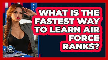 What Is The Fastest Way To Learn Air Force Ranks? - Sky Command Brotherhood