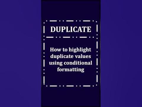 How to highlight duplicate values using conditional formatting in Excel ...