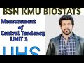 Biostats | BSN | 6th Sem | Unit 3 | Part 1 | KMU | Measure of Central Tendency