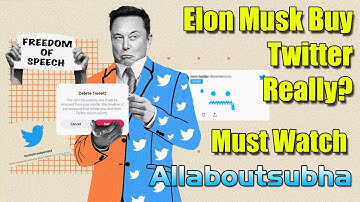 Why Elon Musk Bought Twitter? | elon musk buy twitter | Why Elon Musk Just Bought Twitter!